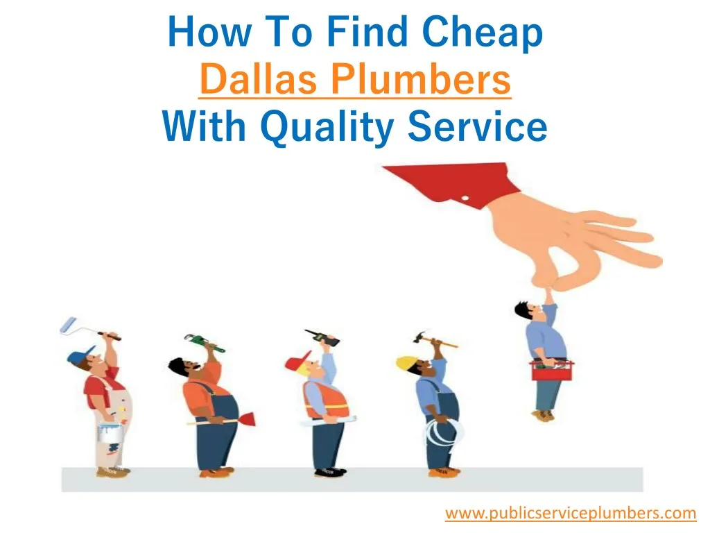 how to find cheap dallas plumbers with quality