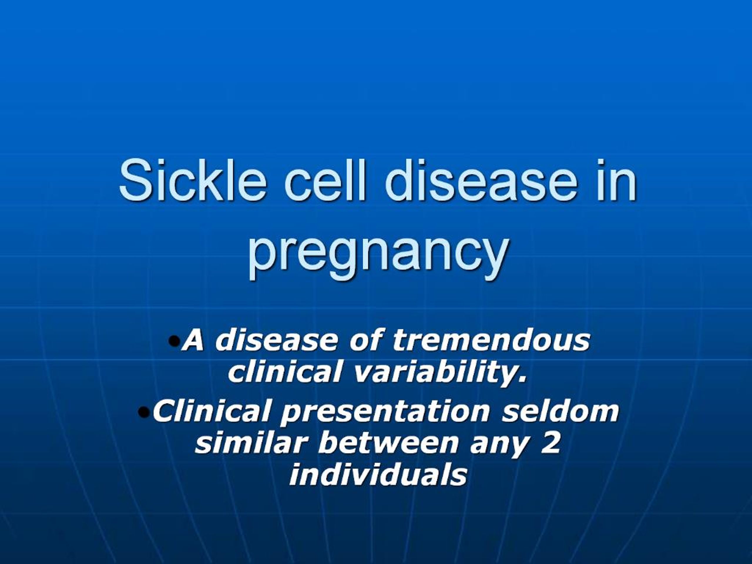 PPT - Sickle cell disease in pregnancy PowerPoint Presentation, free ...