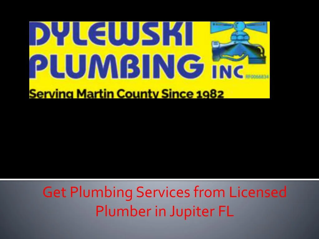 get plumbing services from licensed plumber in jupiter fl