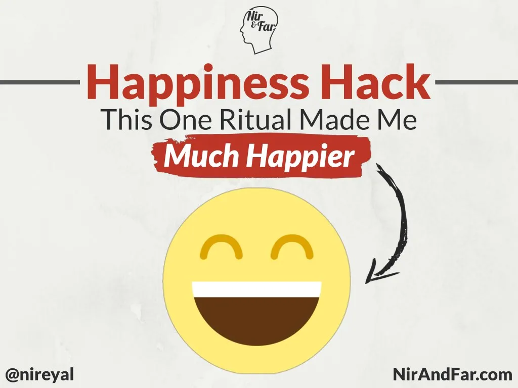 happiness hack this one ritual made me much