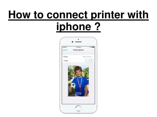 How to connect printer with iphone ?