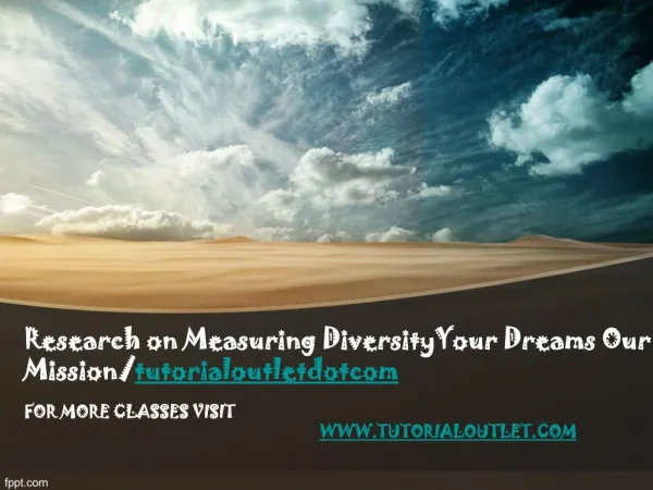 Research on Measuring DiversityYour Dreams Our Mission/tutorialoutletdotcom