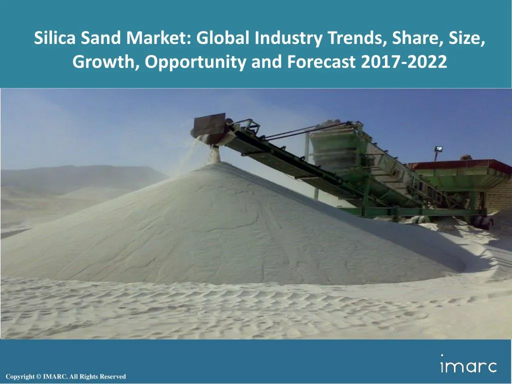 silica sand market global industry trends share