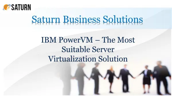 IBM PowerVM – The Most Suitable Server Virtualization Solution