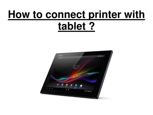 HOW TO CONNECT PRINTER WITH TABLET?