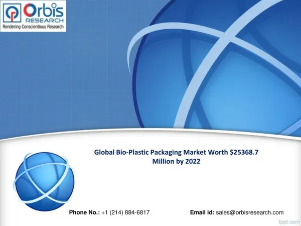 : Global Bio-Plastic Packaging Market Worth $25368.7 million by 2022