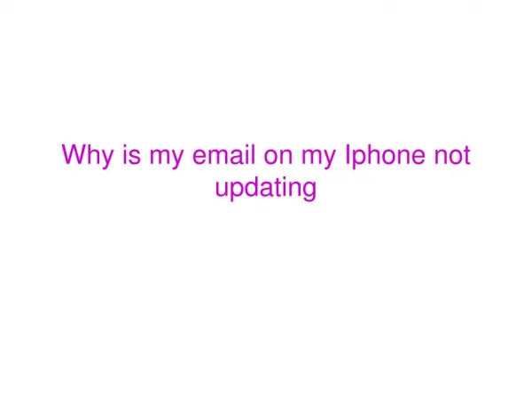 Why is my email on my Iphone not updating