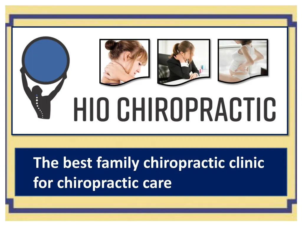 the best family chiropractic clinic