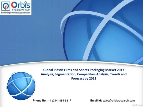 Global Plastic Films and Sheets Packaging Market Worth $139.2 Billion by 2022