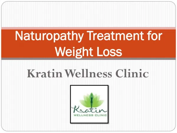 Kratin Wellness Clinic Offers Naturopathy Treatment for Weight Loss