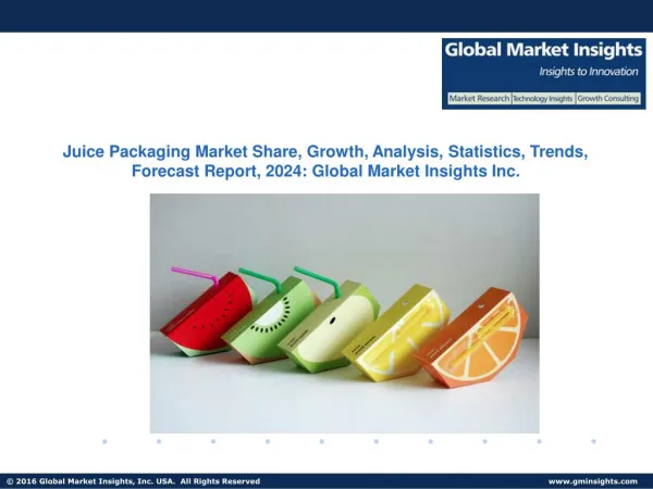 Analysis of juice packaging market applications and companies active in the industry