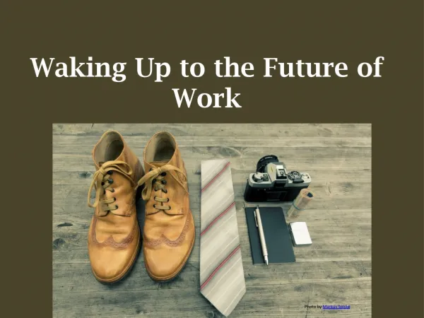 Waking Up to the Future of Work
