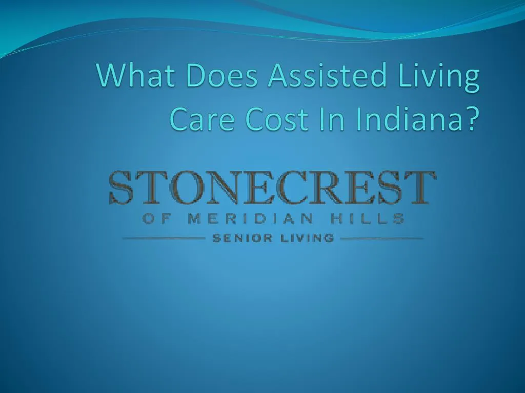 what does assisted living care cost in indiana