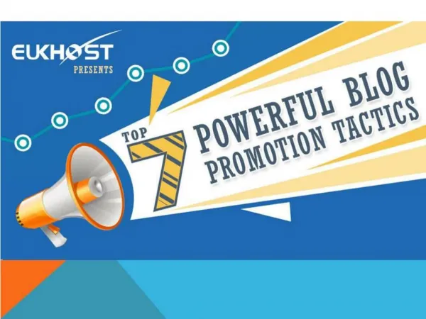 7 Most Powerful Blog Promotion Tactics
