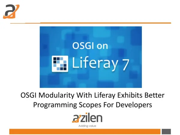 OSGI Modularity With Liferay Exhibits Better Programming Scopes For Developers
