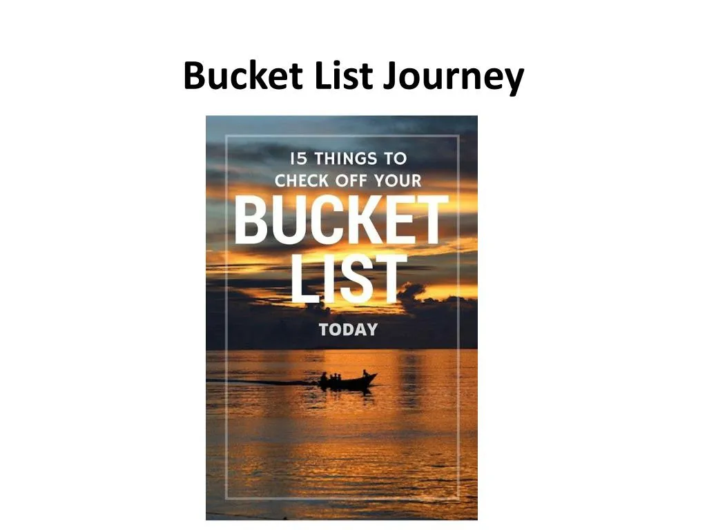bucket list journey