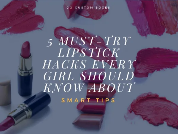 5 Must-Try Lipstick Hacks Every Girl Should Know About