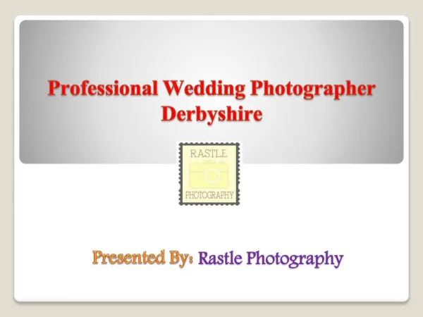 Professional Wedding Photographer Derbyshire