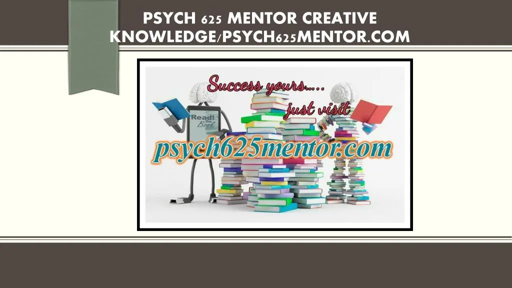 psych 625 mentor creative knowledge psych625mentor com