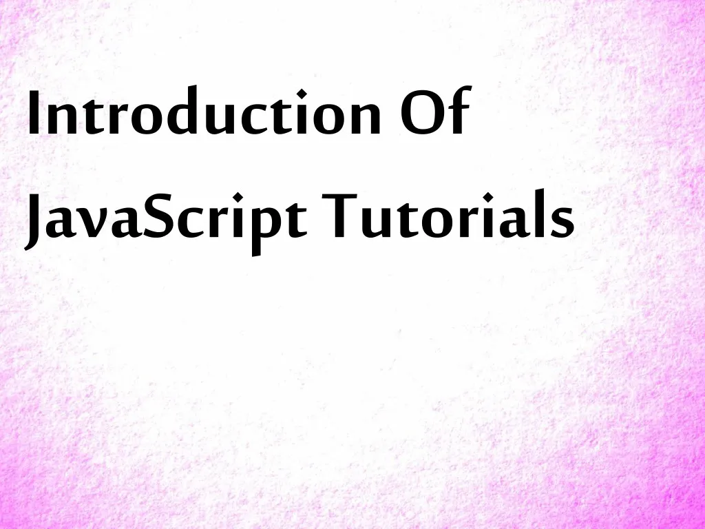 introduction of javascript tutorials