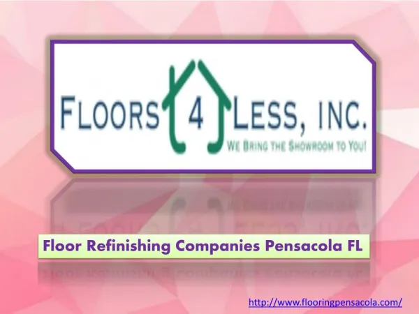 Best floor refinishing company in Pensacola, Florida