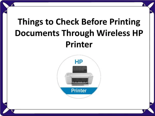 Things to Check Before Printing Documents Through Wireless Printer