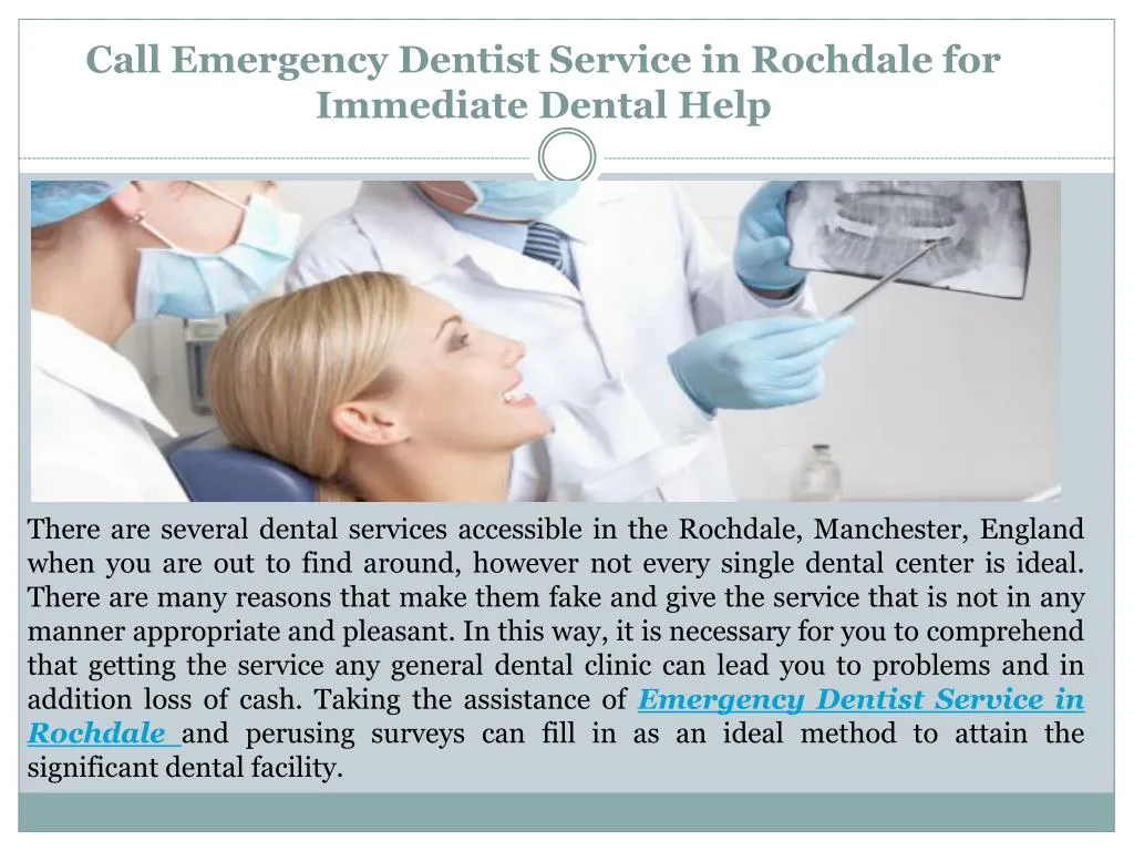 call emergency dentist service in rochdale for immediate dental help