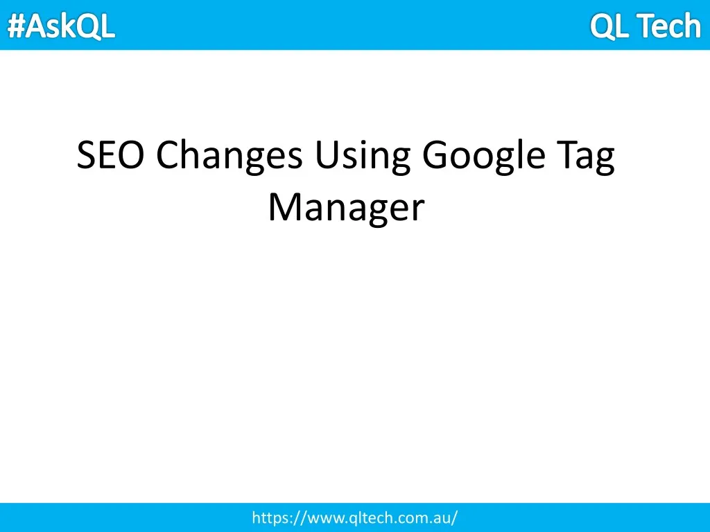 seo changes using google tag manager