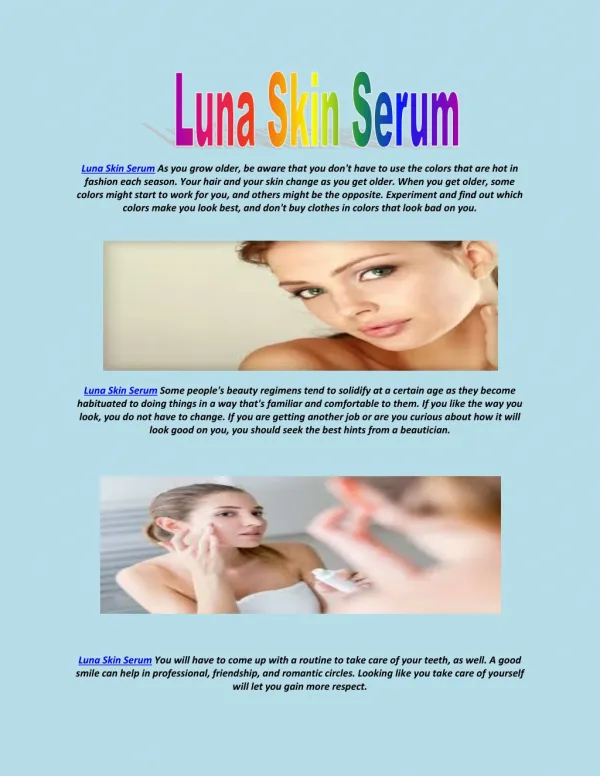 Luna Skin Serum Keep moisturizer in your purse.