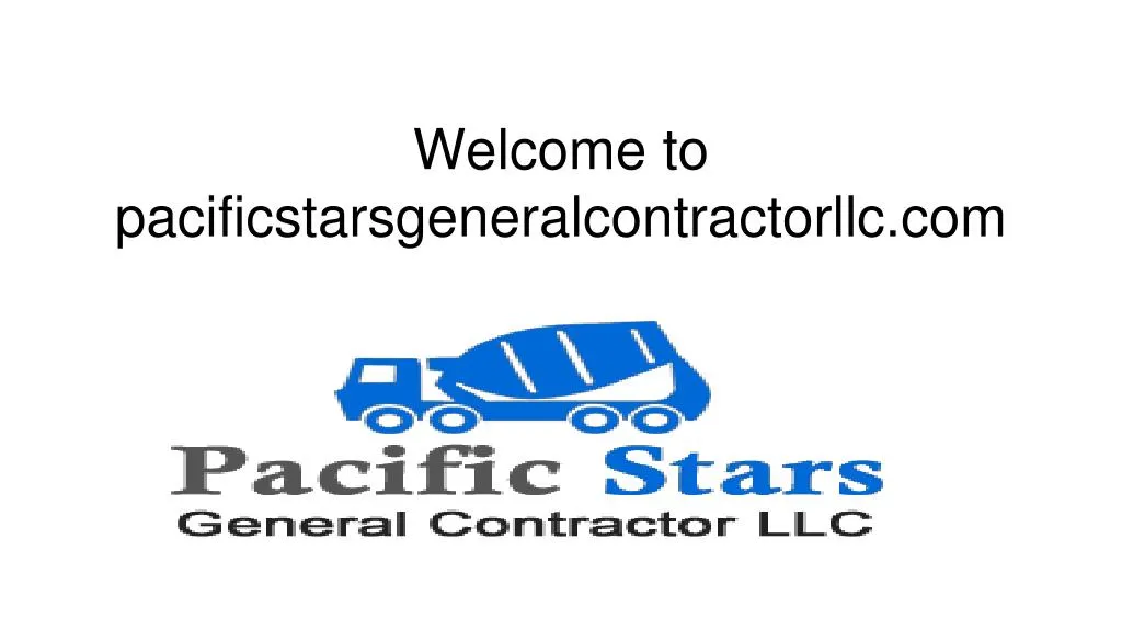 welcome to pacificstarsgeneralcontractorllc com