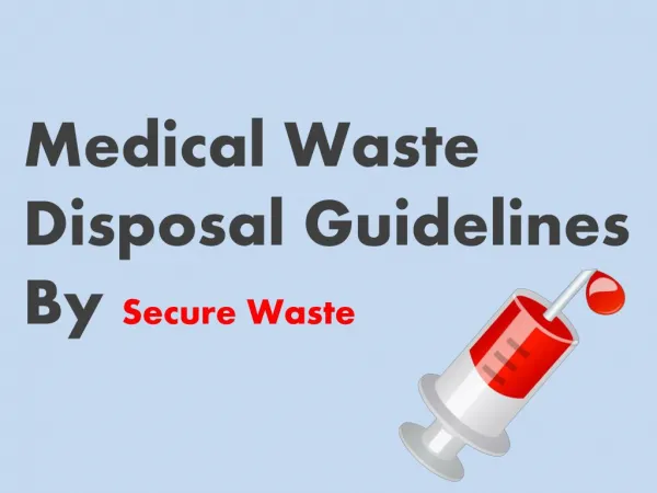 Medical Waste Disposal Guidelines By Secure Waste
