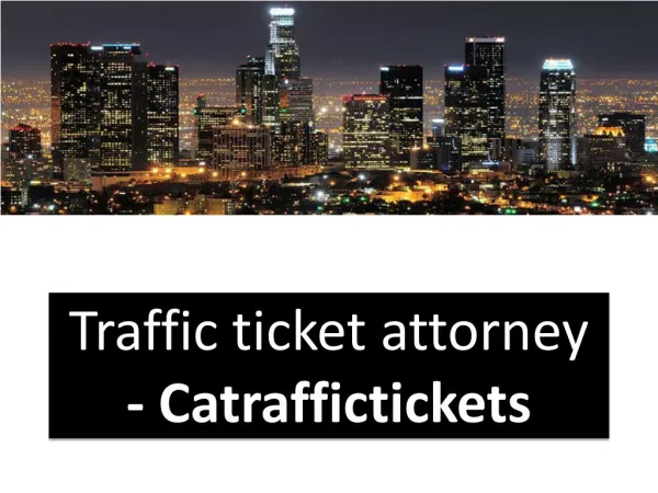 Traffic ticket attorney - Catraffictickets