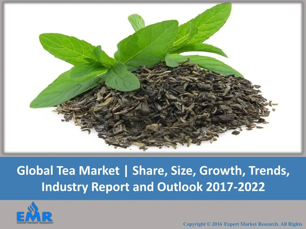 global tea market share size growth trends