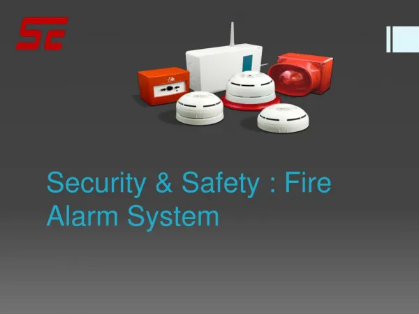 Security & Safety : Fire Alarm System