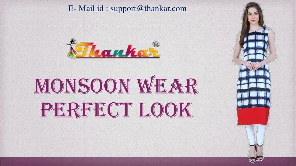 monsoon wear perfect look
