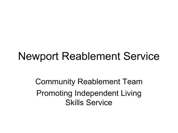 Newport Reablement Service