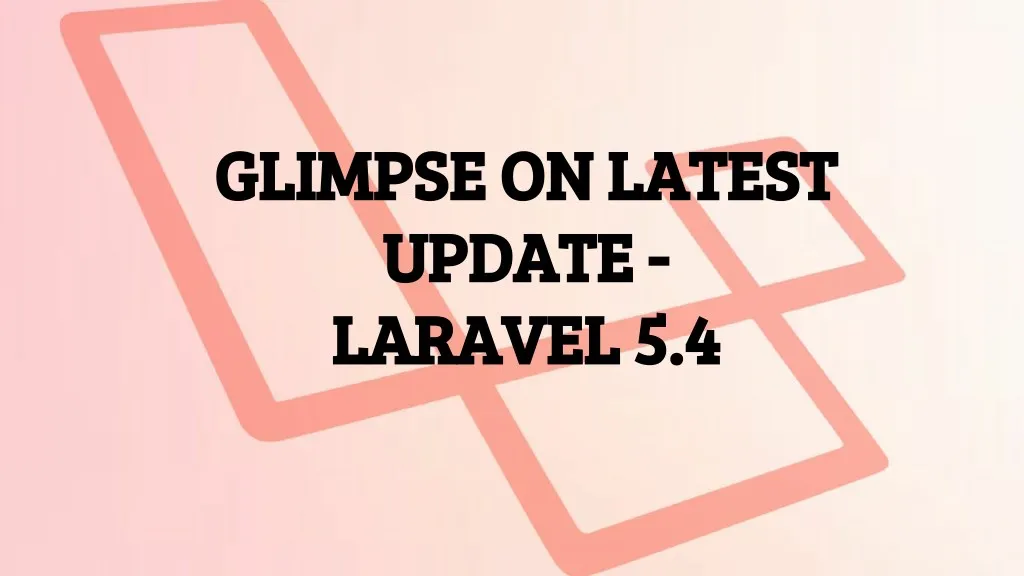 glimpse on latest glimpse on latest update update