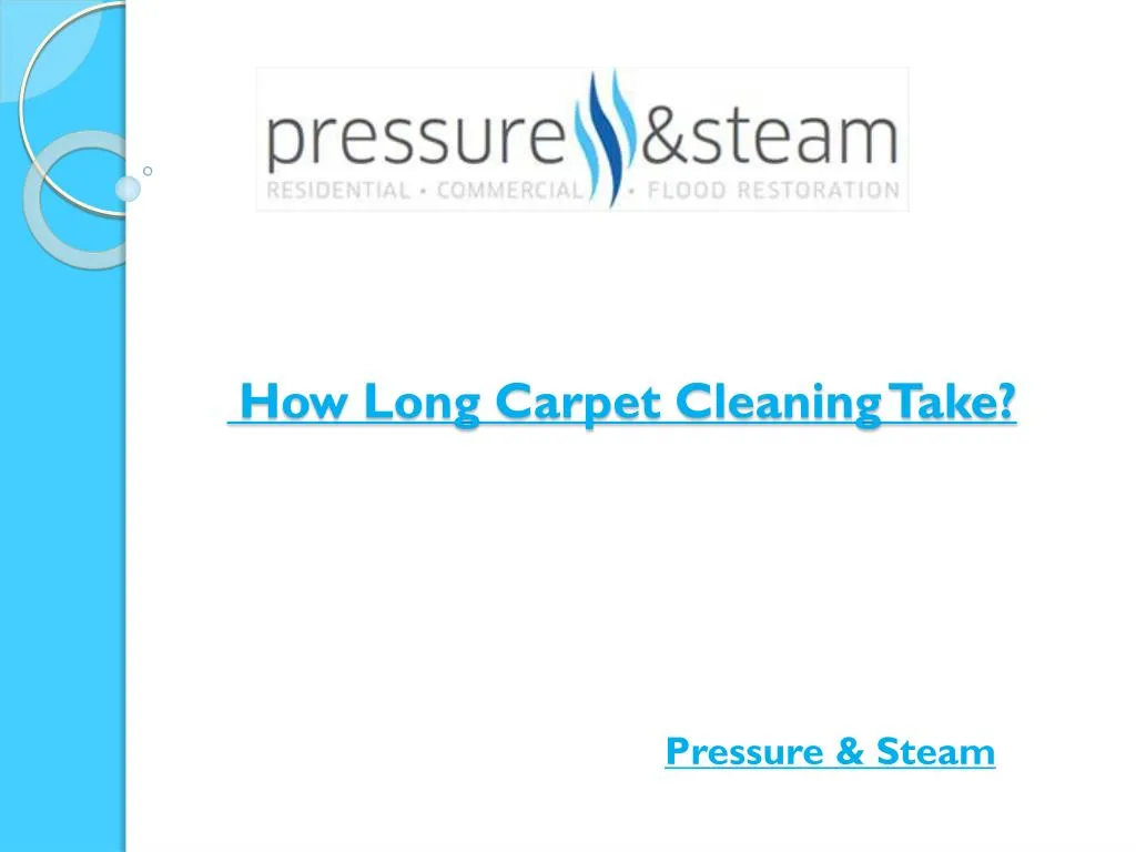 how long carpet cleaning take