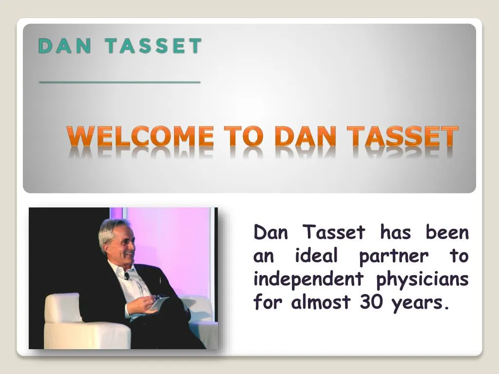 welcome to dan tasset