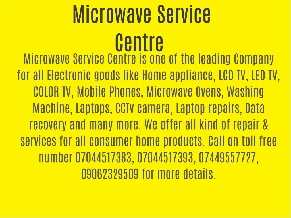 microwave service microwave service centre centre