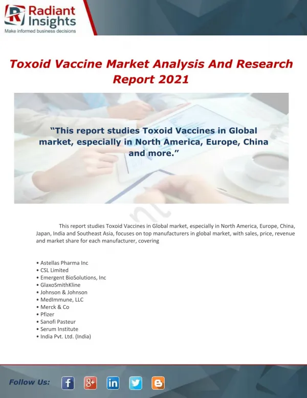 Toxoid Vaccine Market Size Analysis Report By Radiant Insights, Inc