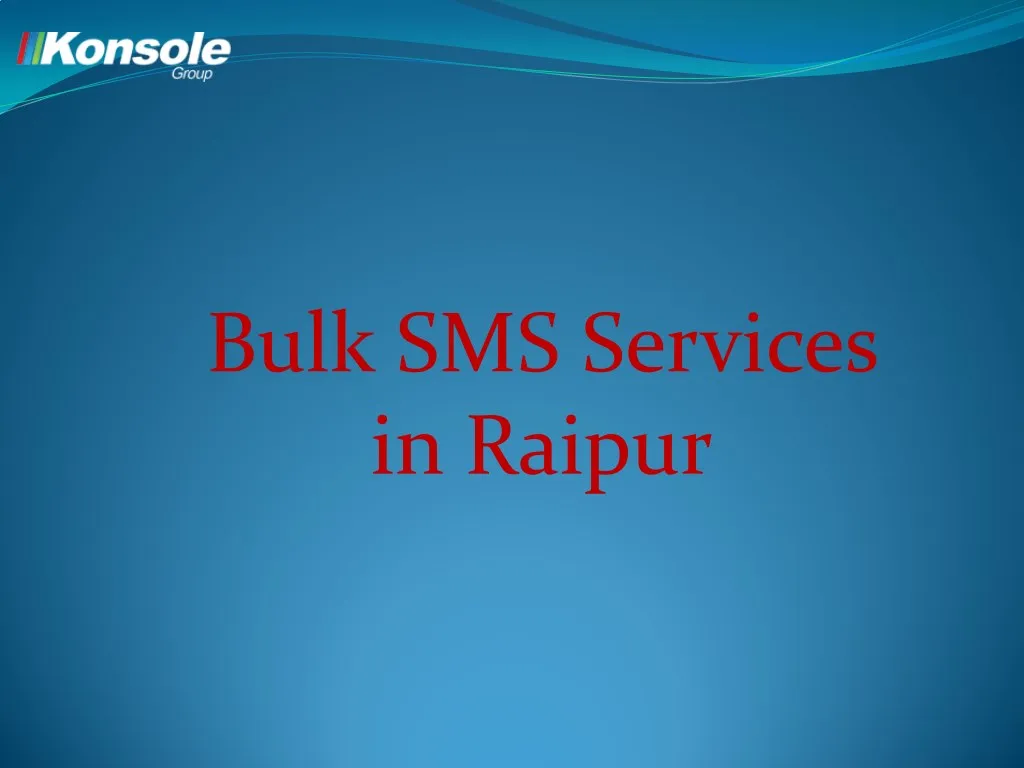 bulk sms services in raipur