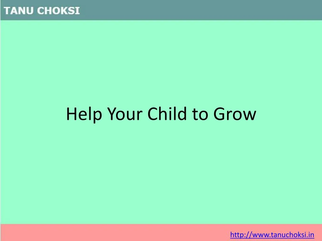 help your child to grow