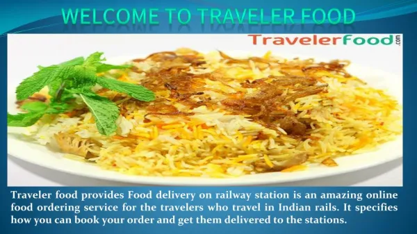 Food Delivery at Railway Station By Traveler-Food