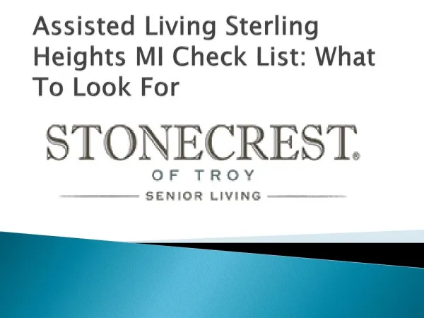 Assisted Living Sterling Heights MI Check List: What To Look For