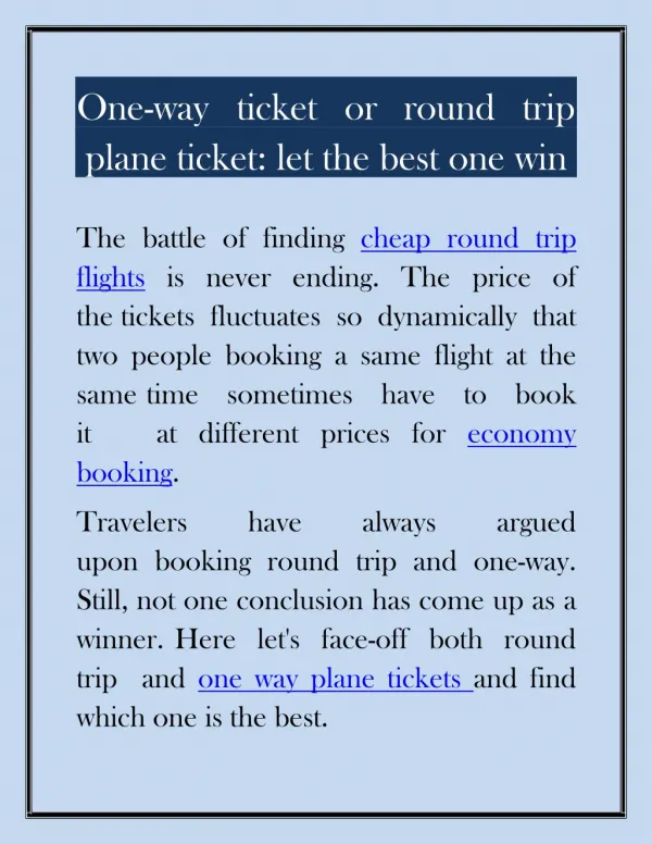 One-way ticket or round trip plane ticket let the best one win