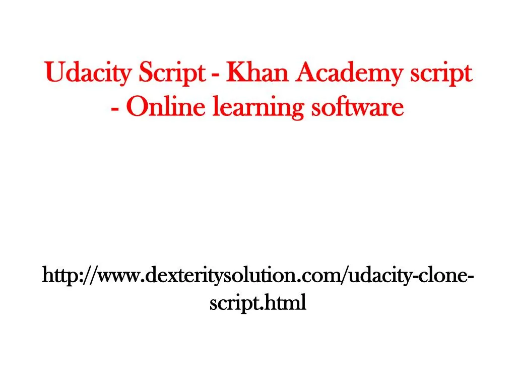 udacity script khan academy script online learning software