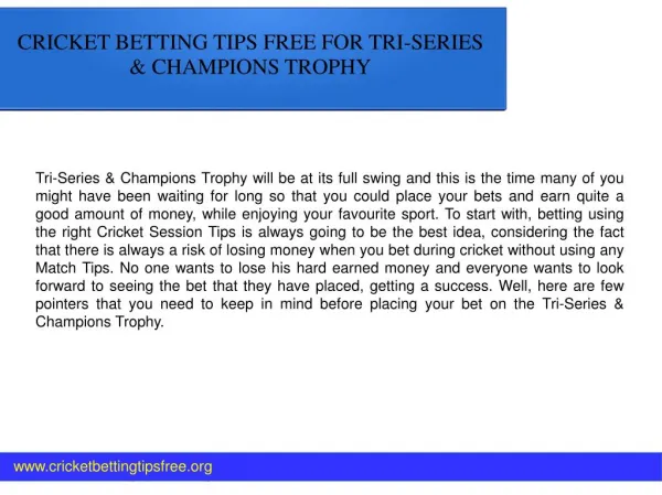Cricket Betting Tips Free For Tri-Series & Champions Trophy