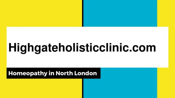 Homeopathy in North London - Highgateholisticclinic