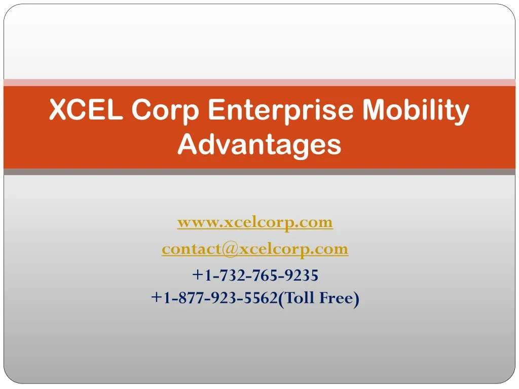 xcel corp enterprise mobility advantages